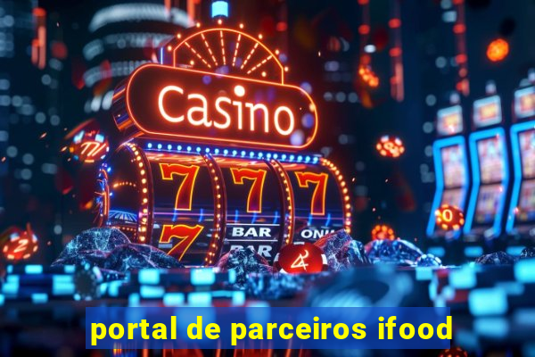 portal de parceiros ifood